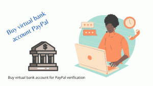 Buy Virtual Bank Account For PayPal Verification